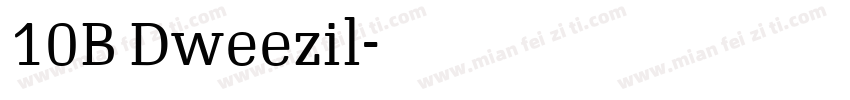 10B Dweezil字体转换